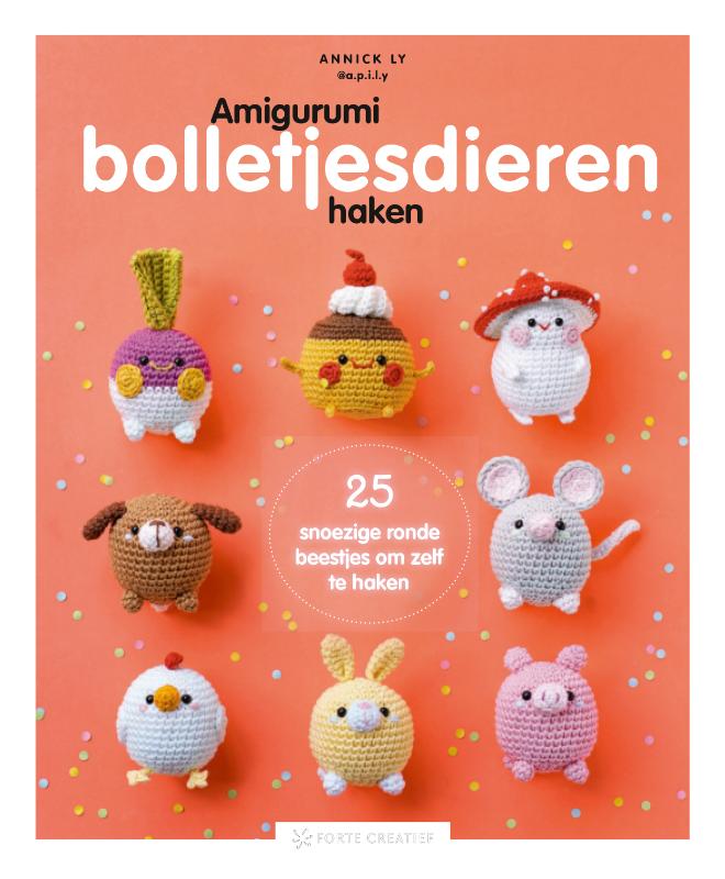 Amigurumi bolletjesdieren haken - 25 snoezige ronde beestjes om zelf te haken