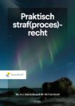 Praktisch Straf(proces)recht - 9789001043919