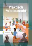 Praktisch arbeidsrecht - 9789001047672