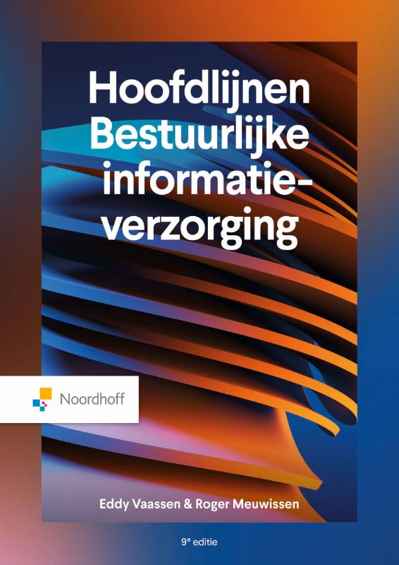 Hoofdlijnen bestuurlijke informatieverzorging