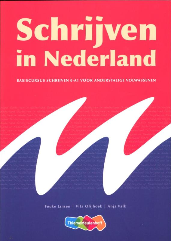 Schrijven in Nederland - basiscursus schrijven 0-A1 voor anderstalige volwassenen