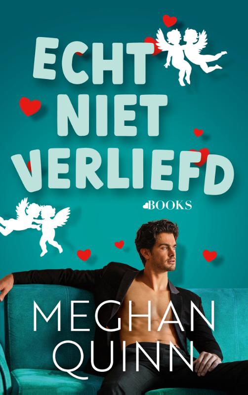Boekomslag Echt niet verliefd van Meghan Quinn – ISBN 9789021491004