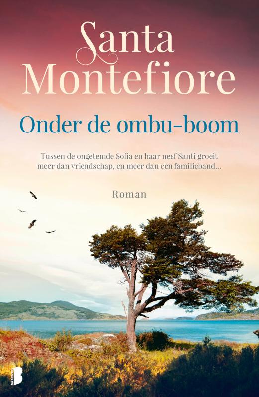 Onder de ombu-boom - Tussen de ongetemde Sofia en haar neef Santi groeit meer dan vriendschap, en meer dan een familieband...