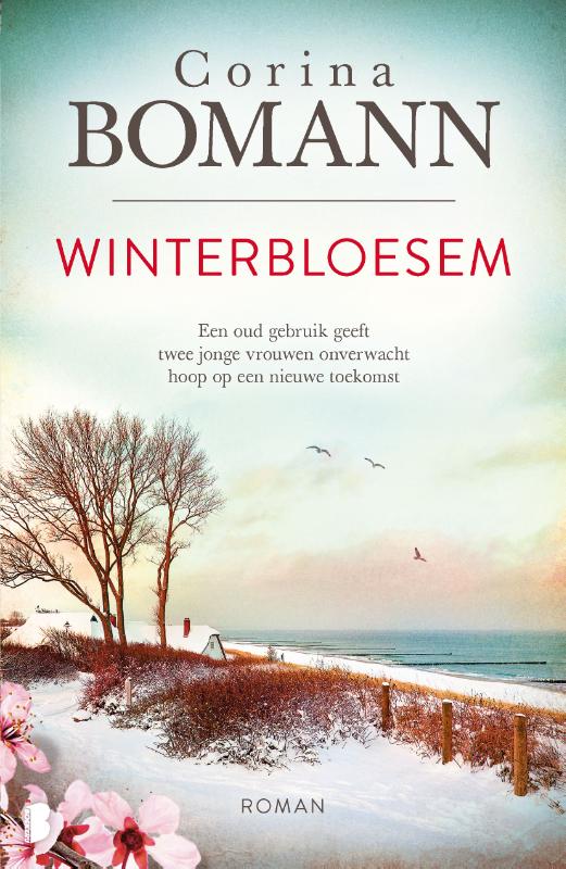 Winterbloesem - Een oud gebruik geeft twee jonge vrouwen onverwacht hoop op een nieuwe toekomst