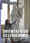 Oriëntatie op geschiedenis - 9789023256571