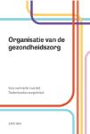 Organisatie van de gezondheidszorg - 9789023256946
