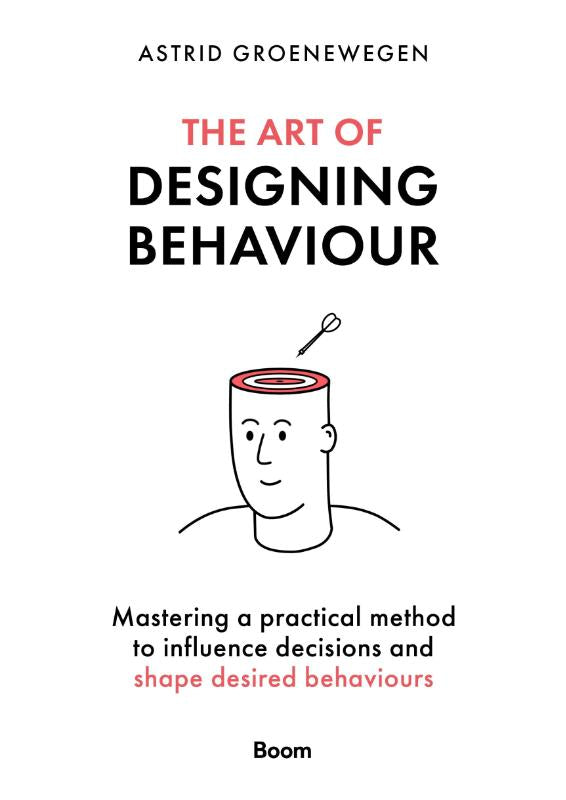 The Art of Designing Behaviour – Astrid Groenewegen
