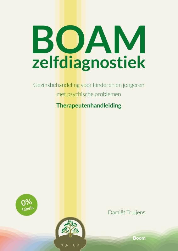 BOAM-zelfdiagnostiek - Gezinsbehandeling voor kinderen en jongeren met psychische problemen - Therapeutenhandleiding