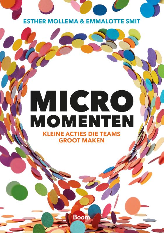 Micro-momenten - Kleine acties die teams groot maken