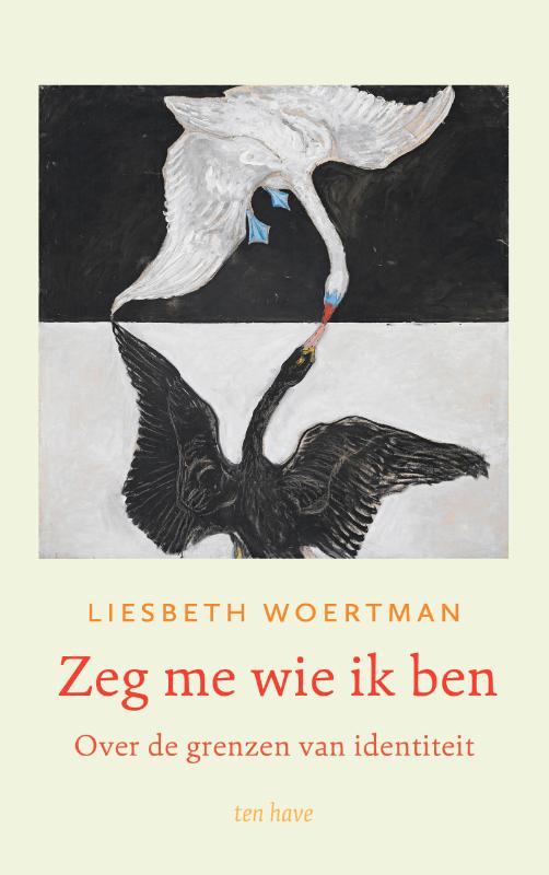 Zeg me wie ik ben - Over de grenzen van identiteit
