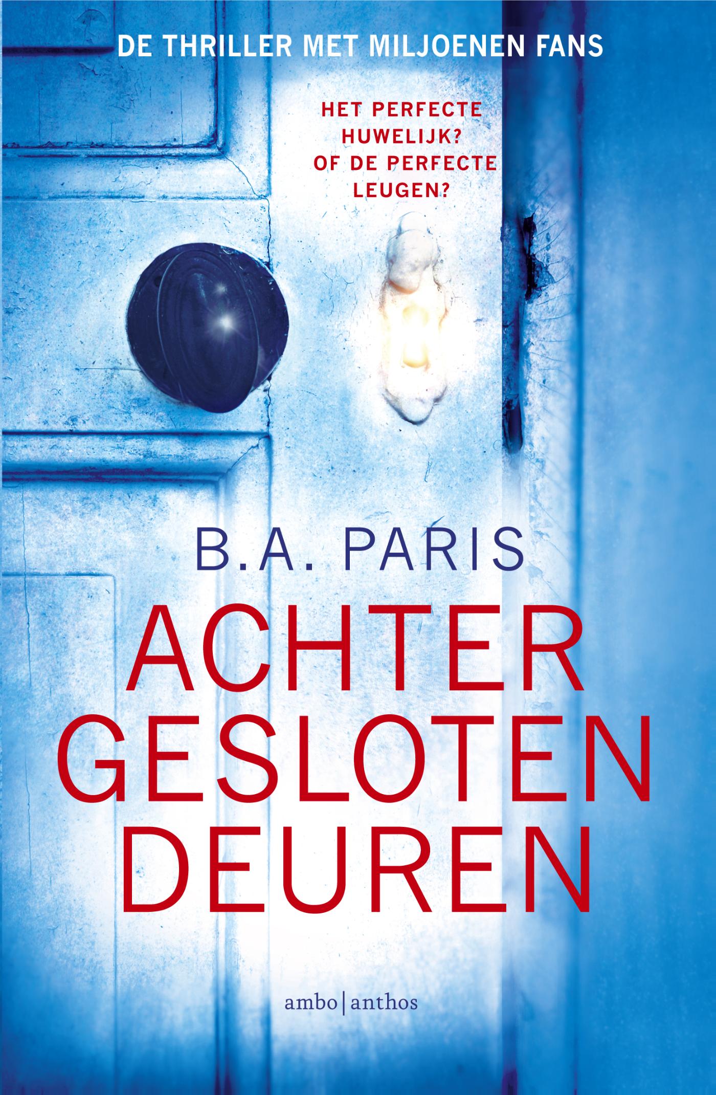 Achter gesloten deuren - het perfecte huwelijk of de perfecte leugen?