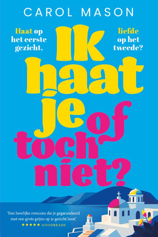 Ik haat je, of toch niet? - Haat op het eerste gezicht, liefde op het tweede?