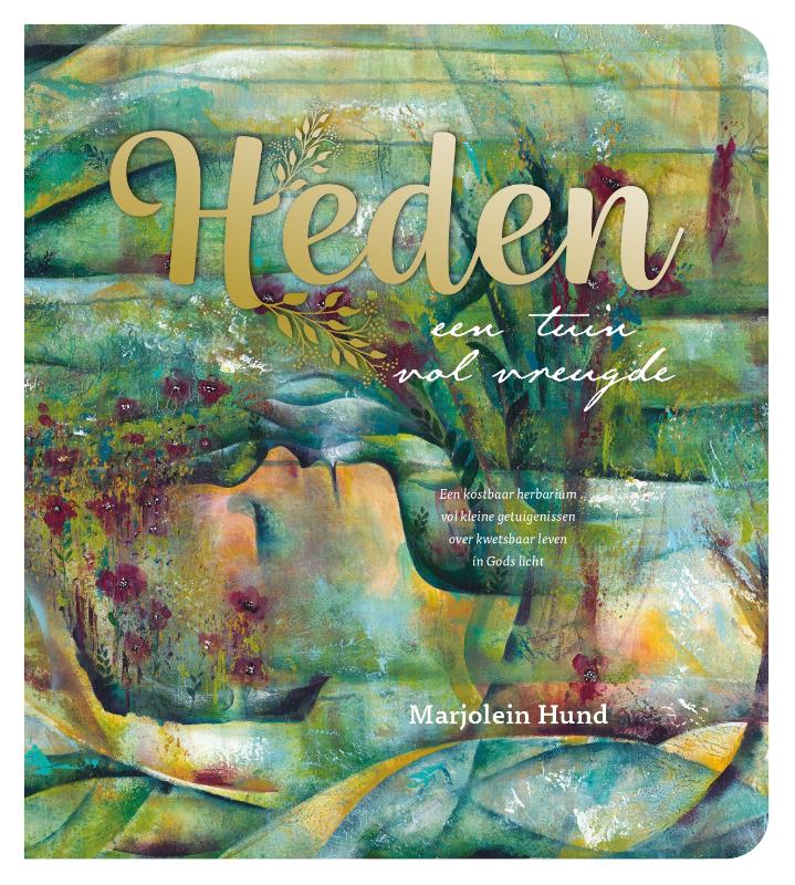 Heden - Een tuin vol vreugde