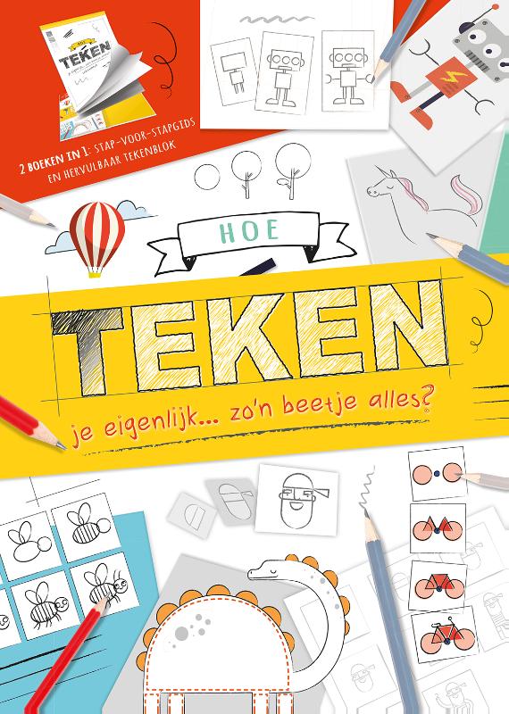 Hoe teken je eigenlijk... zo'n beetje alles? - Een stap-voor-stap gids en hervulbaar tekenblok