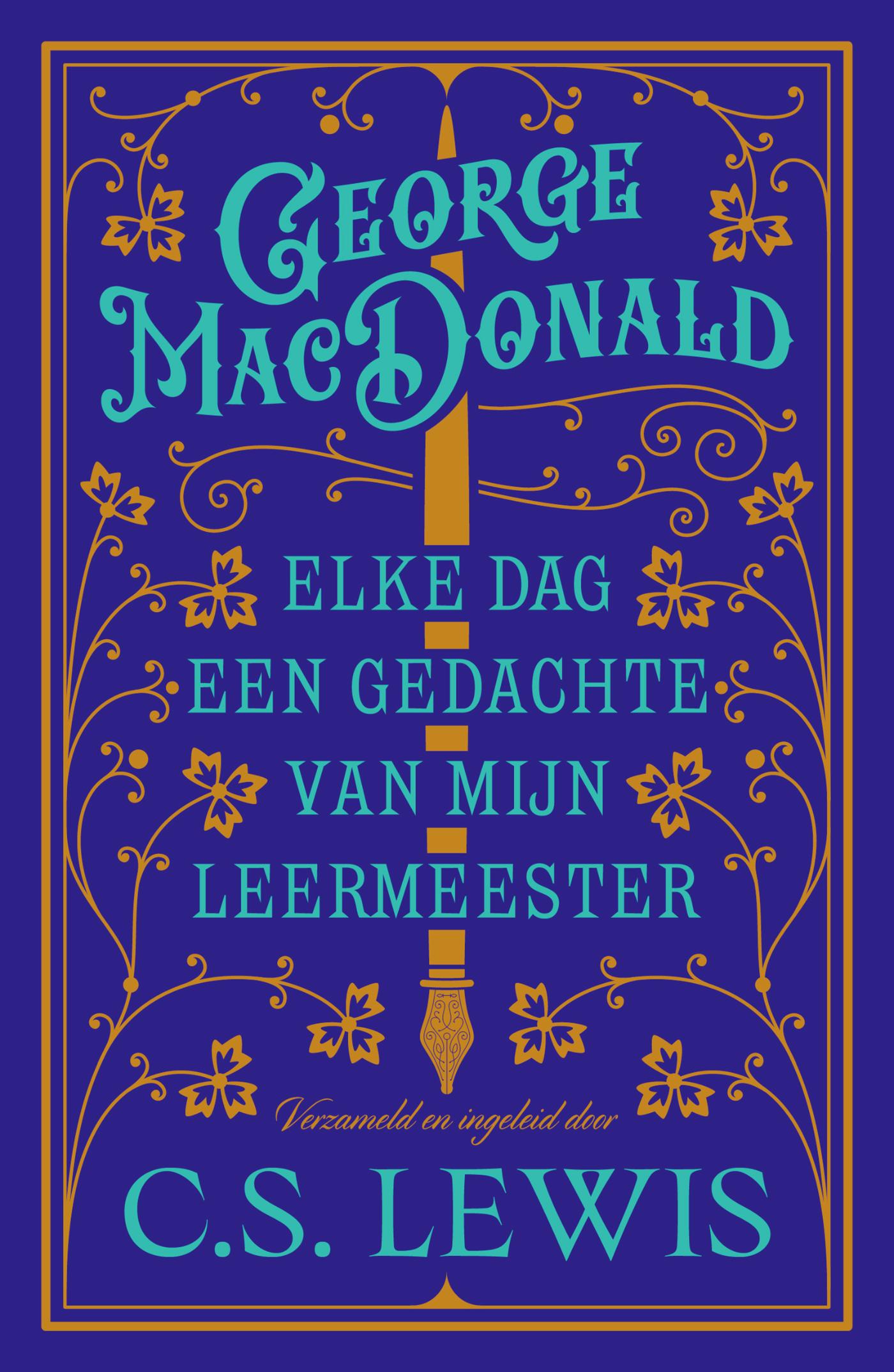 George MacDonald - Elke dag een gedachte van mijn leermeester