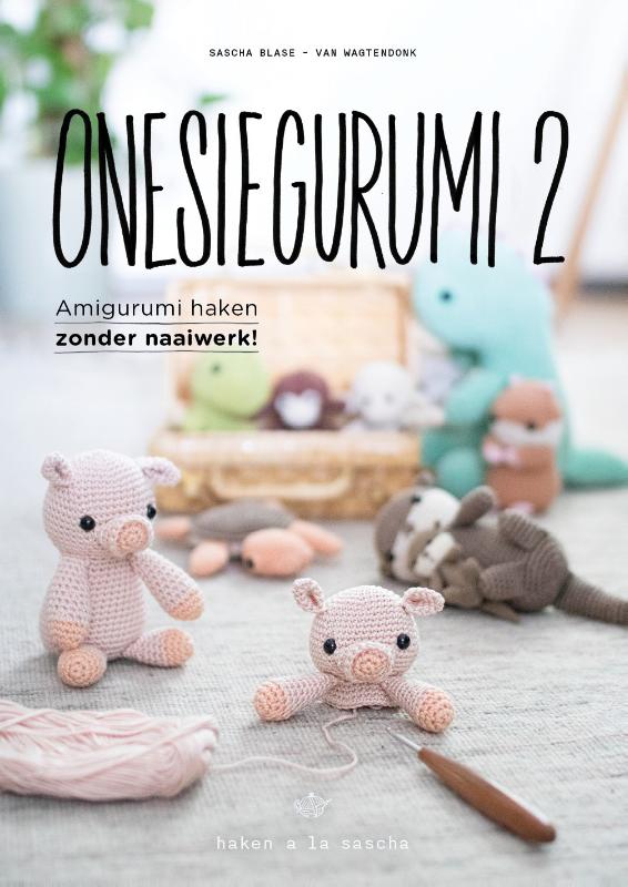 Onesiegurumi 2 - Amigurumi haken zonder naaiwerk
