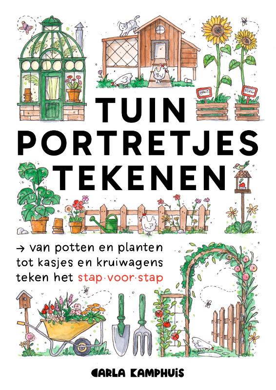 Tuinportretjes tekenen - Van potten en planten tot kasjes en kruiwagen. Teken het stap voor stap