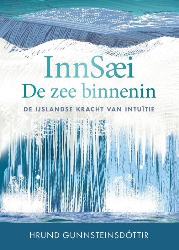 Innsaei: De zee binnenin - De IJslandse kracht van intuïtie