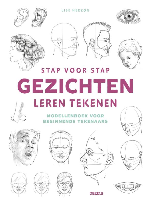 Stap voor stap gezichten leren tekenen - Modellenboek voor beginnende tekenaars