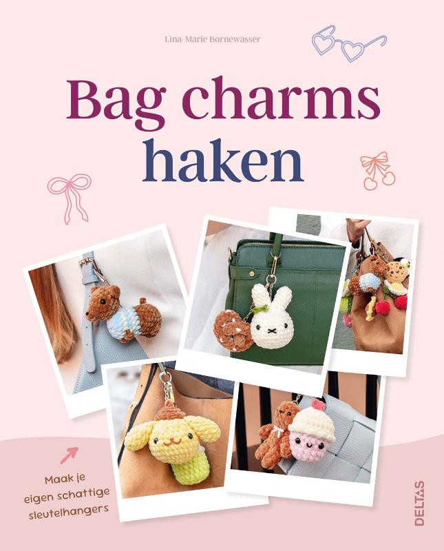 Bag charms haken - Maak je eigen schattige sleutelhangers
