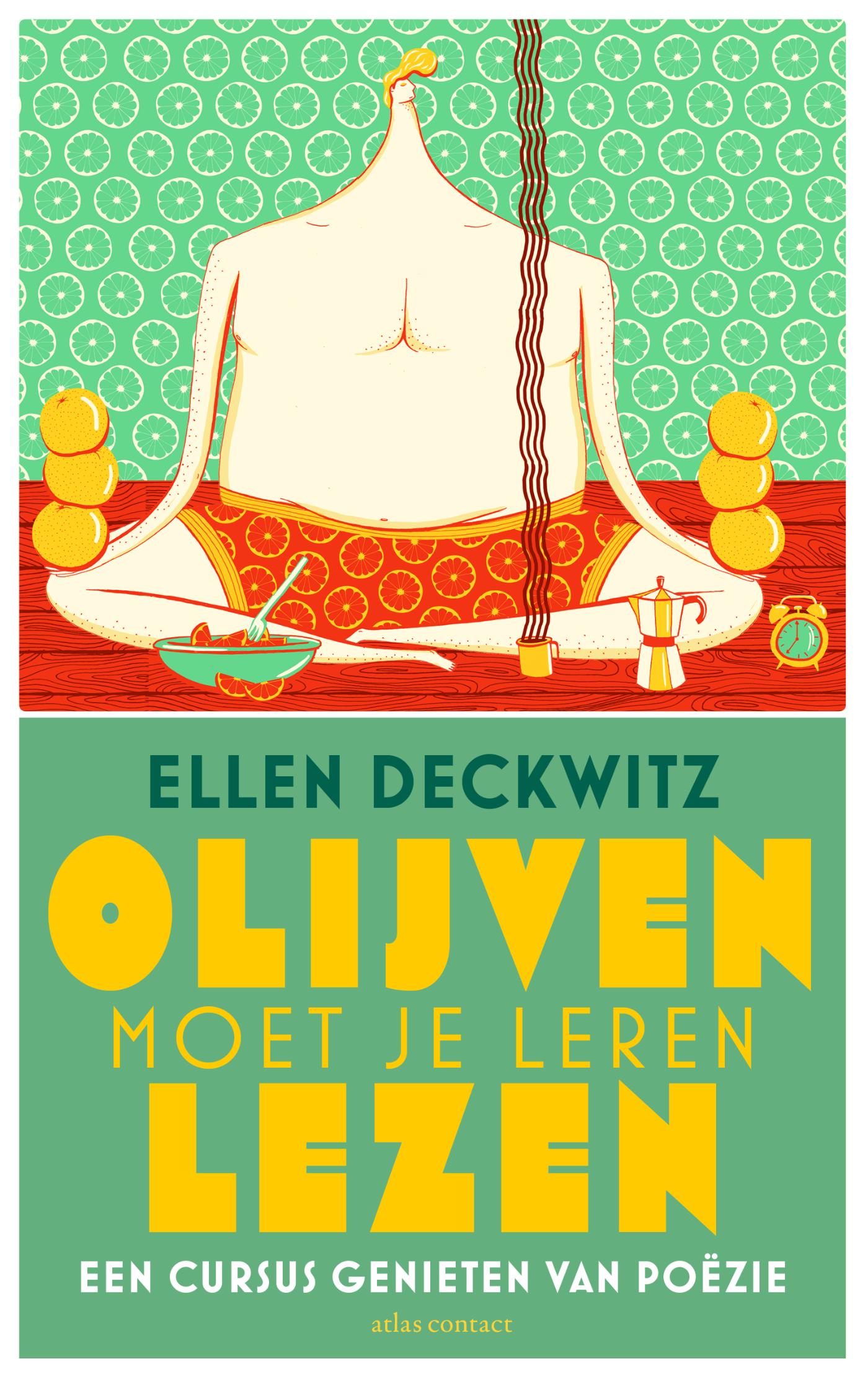 Olijven moet je leren lezen - een cursus genieten van poëzie