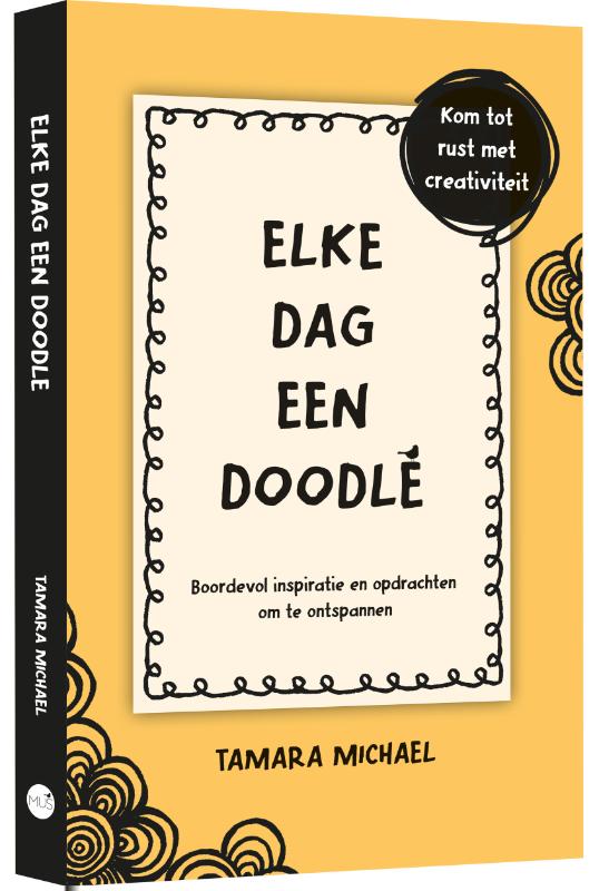 Elke dag een doodle - Boordevol inspiratie en opdrachten om te ontspannen