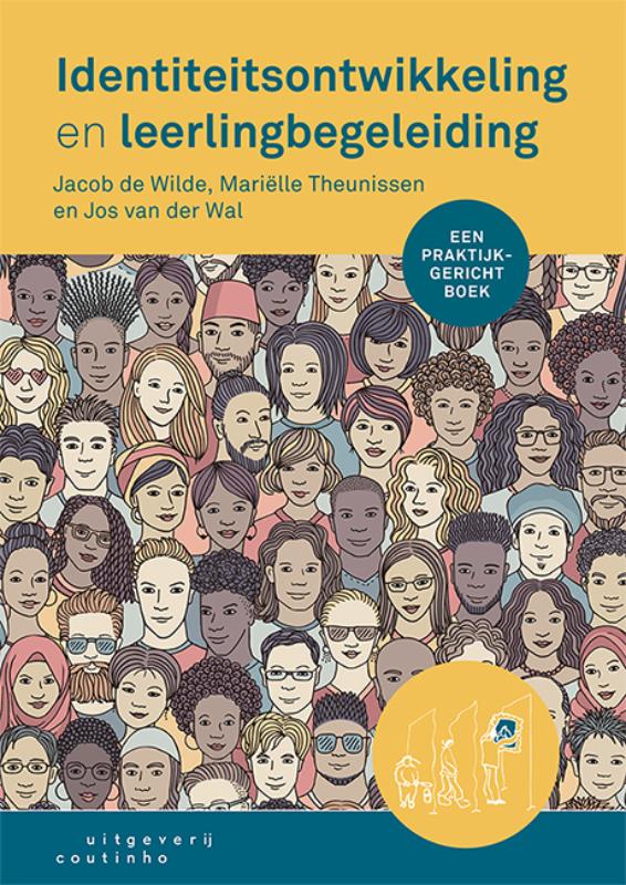 Identiteitsontwikkeling en leerlingbegeleiding – Jacob de Wilde | Jos van der Wal | Mariëlle Theunissen
