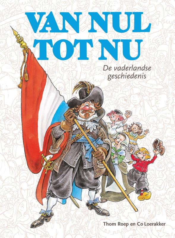 Van nul tot nu - De Vaderlandse geschiedenis