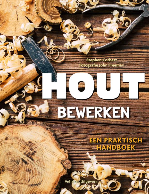 Houtbewerken - Een praktisch handboek
