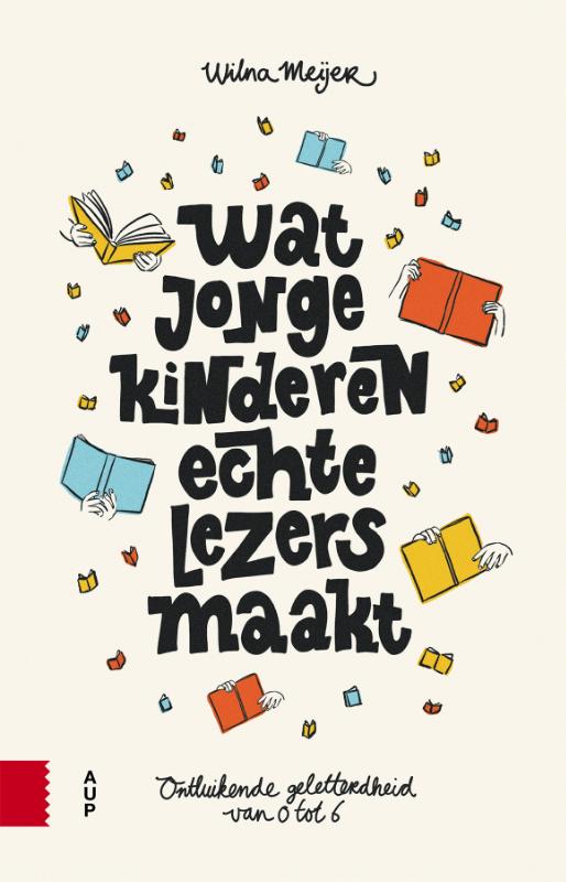 Wat jonge kinderen echte lezers maakt - Ontluikende geletterdheid van 0 tot 6