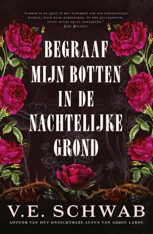 Boekomslag Begraaf mijn botten in de nachtelijke grond van V.E. Schwab – ISBN 9789049202194