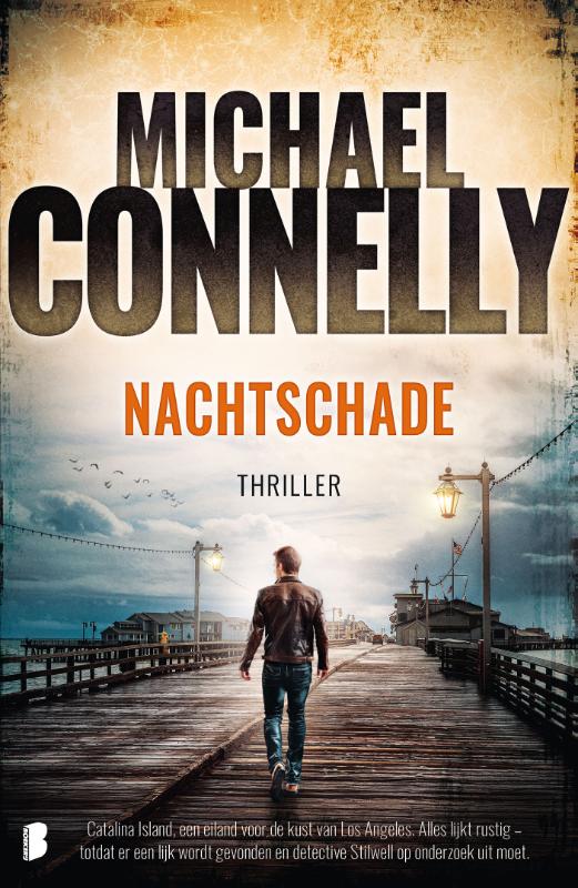 Nachtschade - Catalina Island, een eiland voor de kust van Los Angeles. Alles lijkt rustig – totdat de door de LAPD verbannen detective Stillwell een lijk vindt in de haven.
