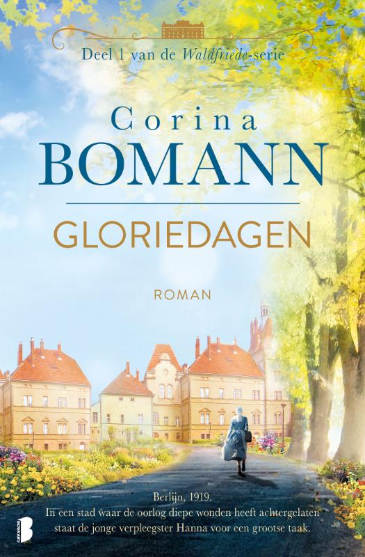 Gloriedagen - Berlijn, 1919. In een stad waar de oorlog diepe wonden heeft achtergelaten, staat de jonge verpleegster Hanna voor een grootse taak.