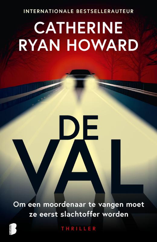 De val - Om een moordenaar te vangen moet ze eerst slachtoffer worden