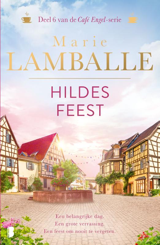 Hildes feest - Een belangrijke dag. Een grote verrassing. Een feest om nooit te vergeten.