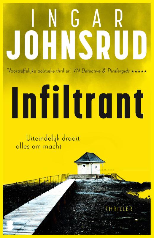 Infiltrant - Uiteindelijk draait alles om macht