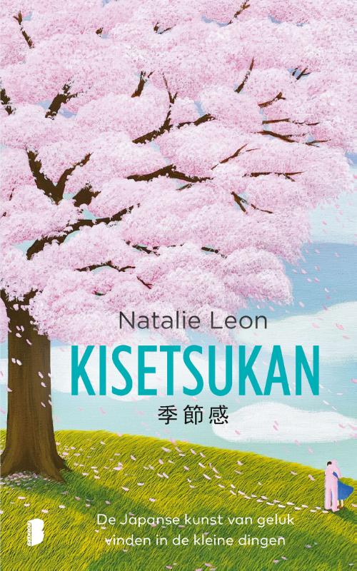 Kisetsukan - De Japanse kunst van geluk vinden in de kleine dingen