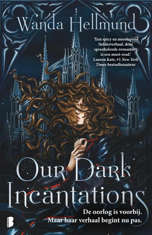 Our Dark Incantations - De oorlog is voorbij. Maar haar verhaal begint nu pas.