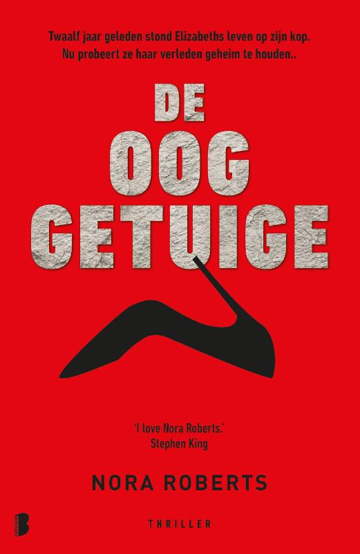 De ooggetuige - Twaalf jaar geleden veranderde het leven van Elizabeth ingrijpend. Nu probeert ze haar verleden geheim te houden.
