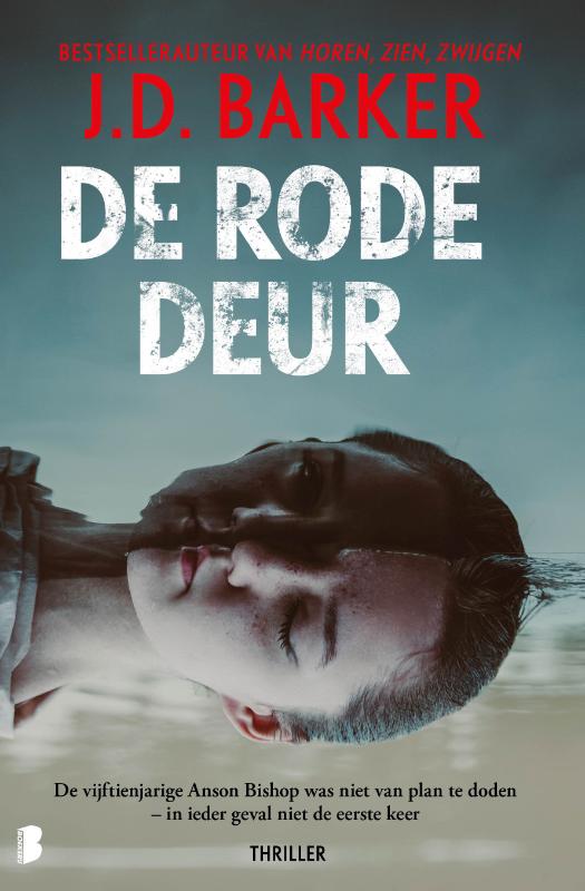 De rode deur - De vijftienjarige Anson Bishop was niet van plan te doden - in ieder geval niet de eerste keer