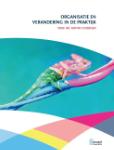 Organisatie en verandering in de praktijk - 9789055163076