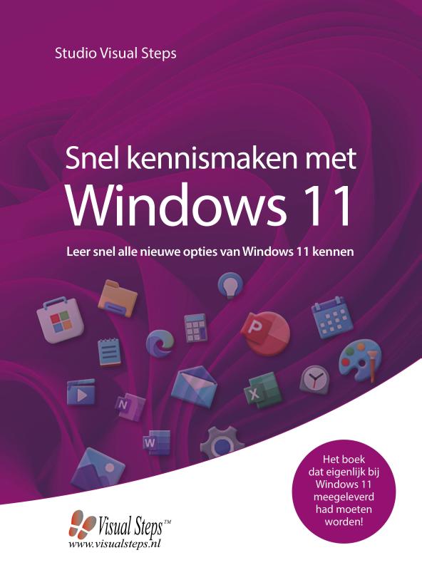 Snel kennismaken met Windows 11 - Leer snel alle nieuwe opties van Windows 11 kennen