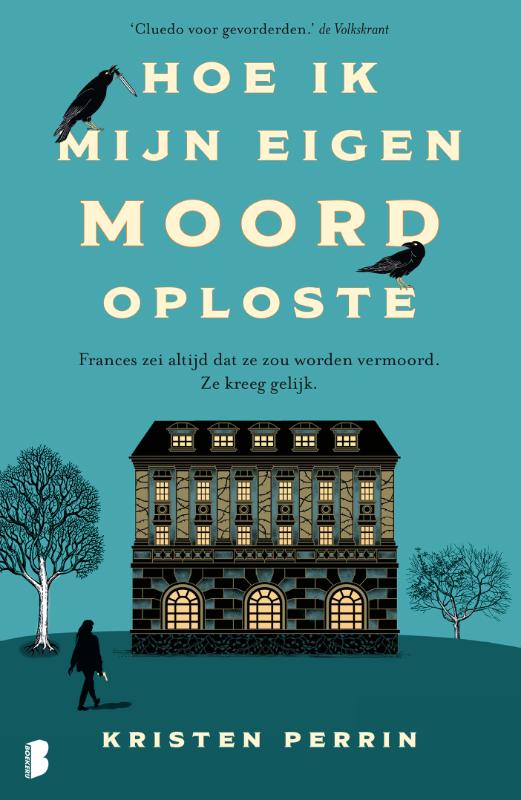 Hoe ik mijn eigen moord oploste - Frances zei altijd dat ze vermoord zou worden. Ze kreeg gelijk.
