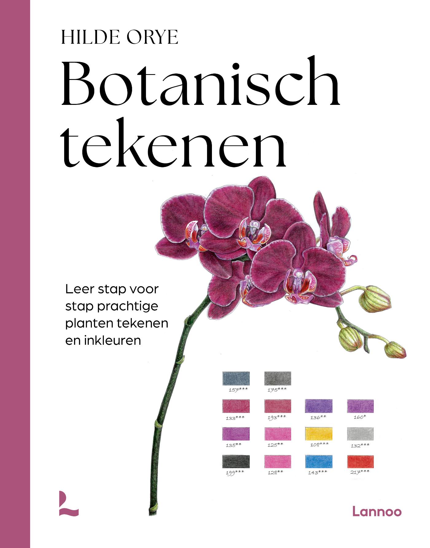 Botanisch tekenen - Leer stap voor stap prachtige planten tekenen en inkleuren