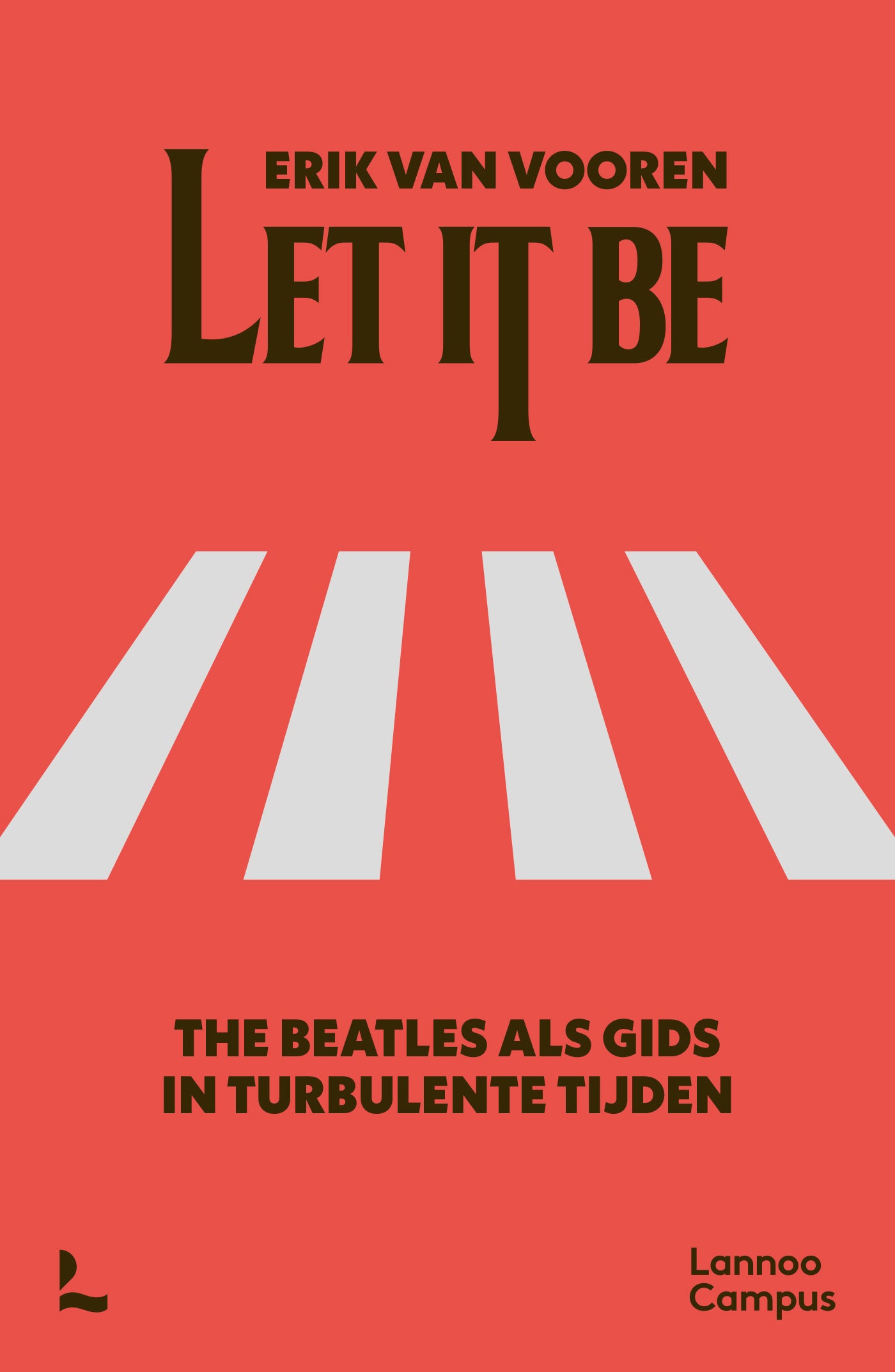 Let It Be - The Beatles als gids in turbulente tijden