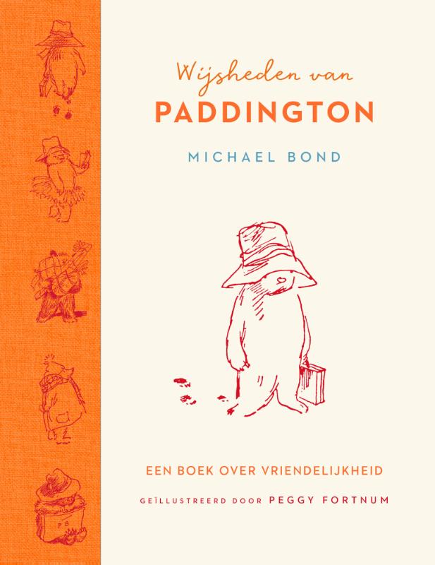 Wijsheden van Paddington - Een boek over vriendelijkheid