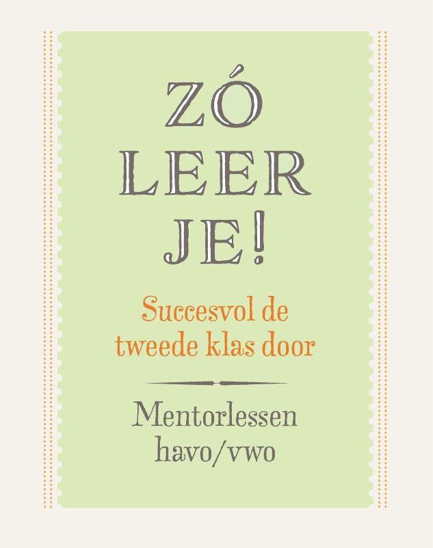 Zó leer je! - Succesvol de tweede klas door