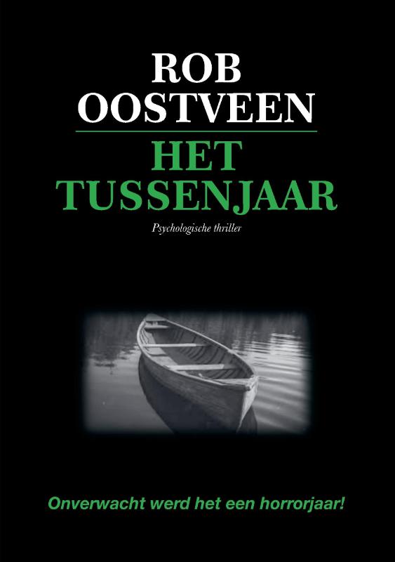 Het tussenjaar - Onverwacht werd het een horrorjaar