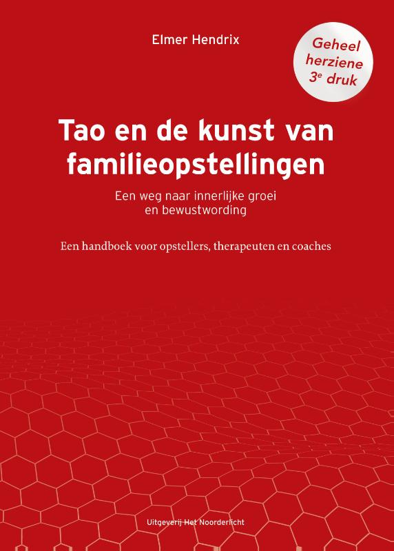 Tao en de kunst van familieopstellingen - Een weg naar innerlijke groei en bewustwording