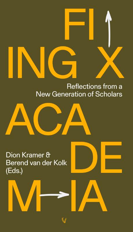Fixing Academia - Reflections from a New Generation of Scholars